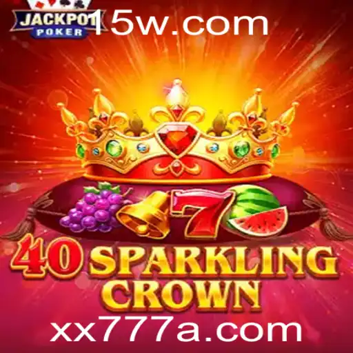 40SparklingCrown: Descubra o Empolgante Jogo com a Palavra-Chave XX777